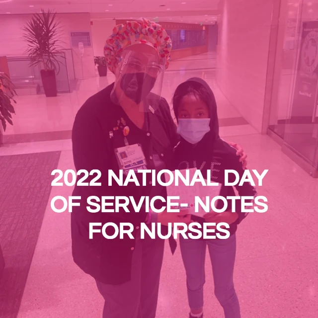 2022 National Day of Service - Notes for Nurses